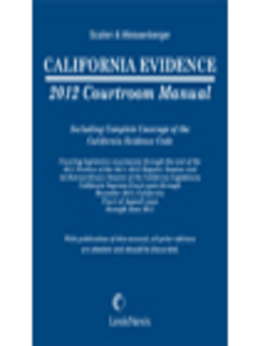 Libby California Evidence Courtroom Manual